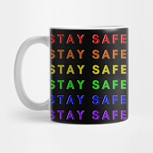 Stay Safe (Rainbow) Mug